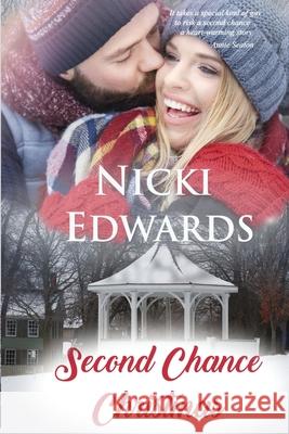 Second Chance Christmas Nicki Edwards 9780648710806 Nicki Edwards