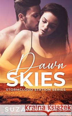 Dawn Skies Suzanne Cass 9780648712992 Storm Cloud Press