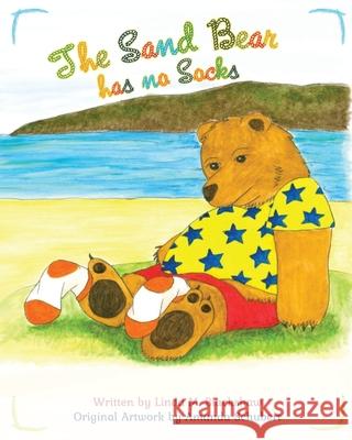 The Sand Bear has no Socks Linda M. Blackshaw Amanda Schubert Footprints Publishing 9780648714583