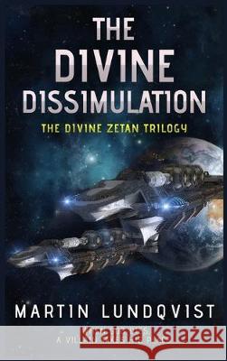 The Divine Dissimulation Martin Lundqvist 9780648724582