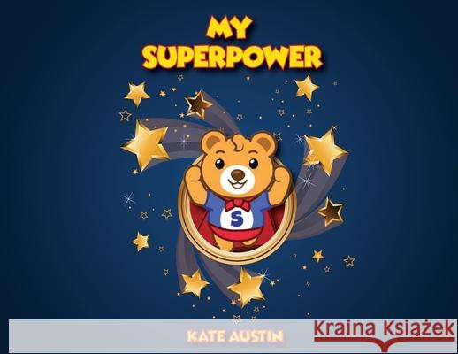 My Superpower Kate Austin 9780648729716