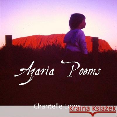 Azaria Poems Chantelle Lowe 9780648730583 Chantelle Griffin