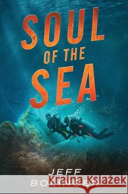 Soul of the Sea Jeff Bolinger 9780648733720 Foeg