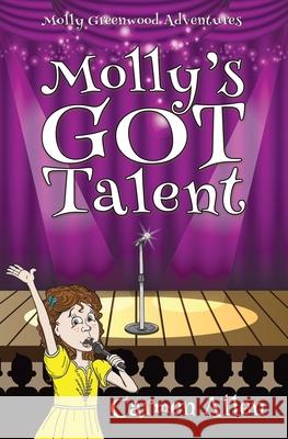 Molly's Got Talent Allen                                    Steven Allen 9780648741893 Own Image