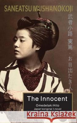 The Innocent Saneatsu Mushanokoji Michael Guest 9780648751755