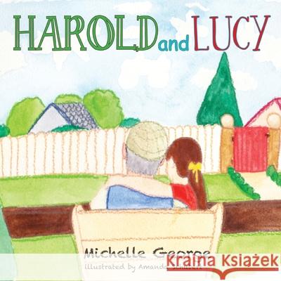 Harold and Lucy Michelle George Amanda Schubert 9780648752974