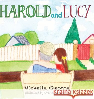 Harold and Lucy Michelle George Amanda Schubert 9780648752998