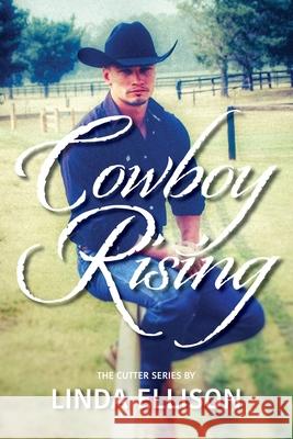 Cowboy Rising Linda Ellison 9780648756606 Cilento Publishing