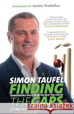 Finding the Gaps Simon James Taufel 9780648760207 Hhjs Pty Ltd