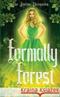 Formally Forest Cordelia Jade 9780648762911 Cordelia Jade