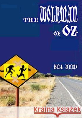 The Wolfman of Oz Bill Reed 9780648764137