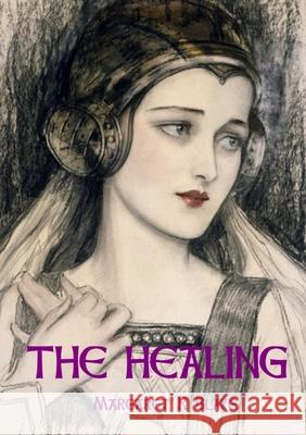 The Healing Margaret R. Blake 9780648765400