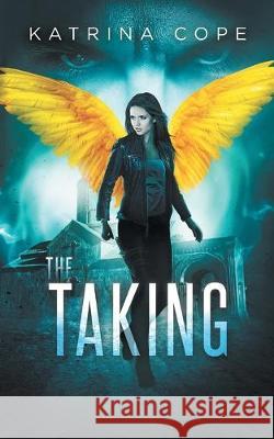 The Taking Katrina Cope 9780648766131 Cosy Burrow Books