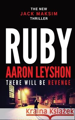 Ruby: There Will Be Revenge Aaron Leyshon Aaron Leyshon 9780648775300 Rogue Kitten Media LLC