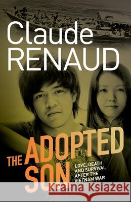 The Adopted Son Claude Renaud 9780648780823 Hunter Publications