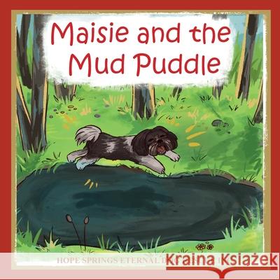 Maisie and the Mud Puddle Christine A. Moore Jaida Carver 9780648785361 Christine Moore