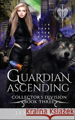 Guardian Ascending Lexie Winston 9780648793373 Neighpalm Publishing