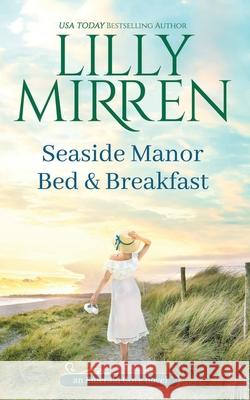 Seaside Manor Bed and Breakfast Lilly Mirren 9780648805359 Black Lab Press