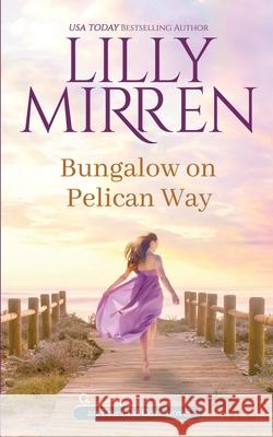 Bungalow on Pelican Way Lilly Mirren 9780648805373 Black Lab Press