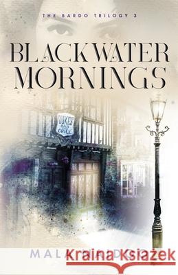 Blackwater Mornings Mala Naidoo 9780648809043