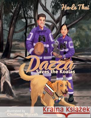 Dazza Saves the Koalas Ha-Le Thai 9780648809838