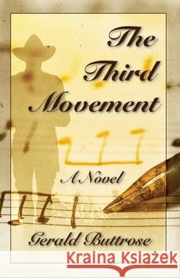 The Third Movement Gerald Buttrose 9780648820642 Nenge Books