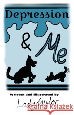 Depression & Me: Depression Taylor, Lady 9780648827016 LIGHTNING SOURCE UK LTD