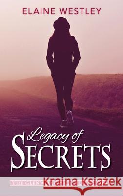 Legacy of Secrets Elaine Westley 9780648830320 South Seas Publishing