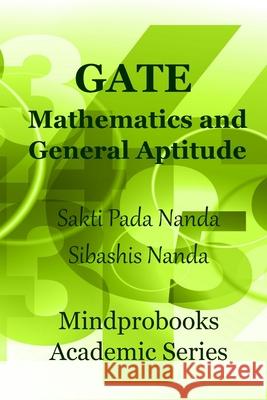 GATE Mathematics and General Aptitude Sakti Pada Nanda Sibashis Nanda 9780648835714
