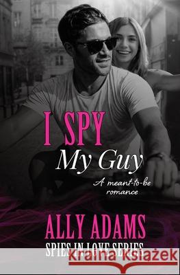 I Spy My Guy Ally Adams 9780648836087 Atlas Productions