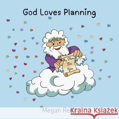 God Loves Planning Megan Reda 9780648838678