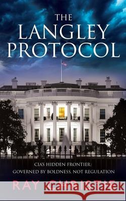 The Langley Protocol Ray Christie 9780648847342 Haus Des Santis