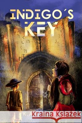 Indigo's Key Katrina A. Fleming Lauren Elise 9780648847601