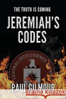 Jeremiah's Codes Paul Gilmour 9780648849728 Paul Gilmour