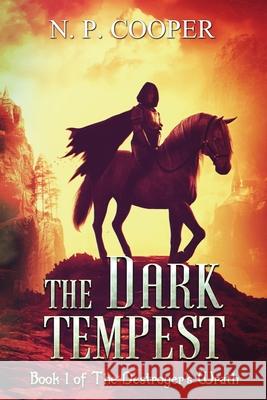 The Dark Tempest N. P. Cooper 9780648851011 Nathan Cooper