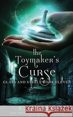 The Toymaker's Curse C. J. Archer 9780648856122 C.J. Archer