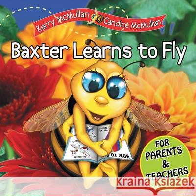 Baxter Learns to Fly Kerry McMullan Candice McMullan 9780648860501 Kerry McMullan