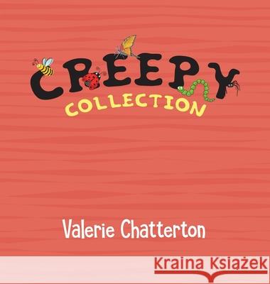 Creepy Collection Valerie J. Chatterton 9780648861713 John and Valerie Chatterton