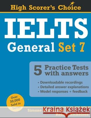 IELTS 5 Practice Tests, General Set 7: Tests No. 31-35 Simone Braverman Robert Nicholson 9780648868248 Simone Braverman