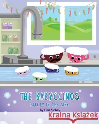 The Babyccinos Safety in the Sink Dan McKay 9780648868309