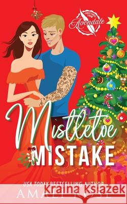 Mistletoe Mistake Amali Rose 9780648869115 Amali Rose