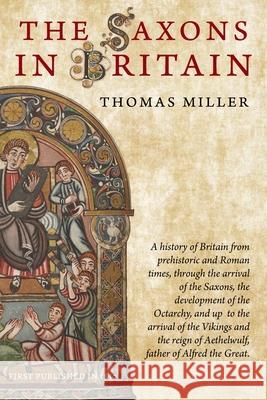 The Saxons in Britain Thomas Miller 9780648870517