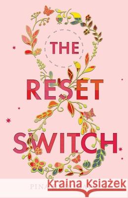 The Reset Switch Pina D 9780648870630 Kind Press