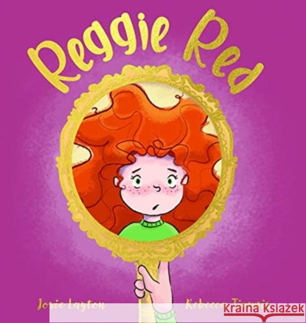 Reggie Red Josie Layton 9780648872207