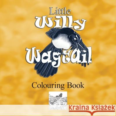 Little Willy Wagtail Tammy Tangaroa Laila Savolainen 9780648882824 Wagtail Publishing