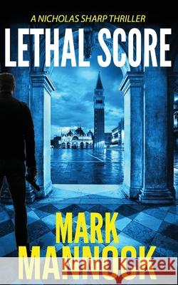 Lethal Score Mark Mannock 9780648903611 Shotfire Books