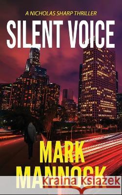 Silent Voice Mark Mannock 9780648903635 Shotfire Books