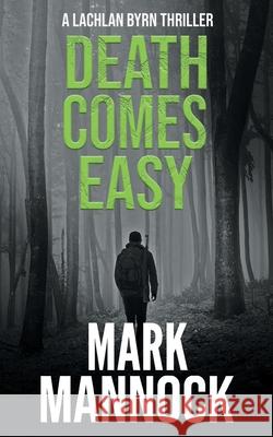 Death Comes Easy Mark Mannock 9780648903673 Shotfire Books