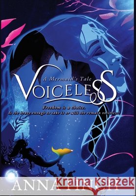Voiceless: A Mermaid's Tale Anna Finch 9780648908128
