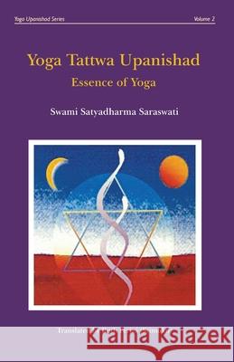 Yoga Tattwa Upanishad: Essence of Yoga Saraswati                                Ruth Perini 9780648910718 Ruth Perini
